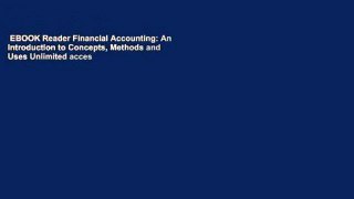 EBOOK Reader Financial Accounting: An Introduction to Concepts, Methods and Uses Unlimited acces