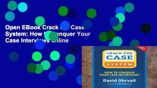 Open EBook Crack the Case System: How to Conquer Your Case Interviews online