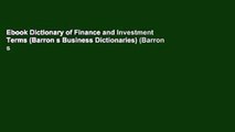 Ebook Dictionary of Finance and Investment Terms (Barron s Business Dictionaries) (Barron s