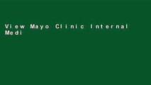 View Mayo Clinic Internal Medicine Board Review (Mayo Clinic Scientific Press) online