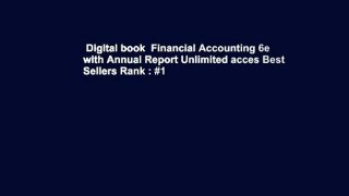 Digital book  Financial Accounting 6e with Annual Report Unlimited acces Best Sellers Rank : #1