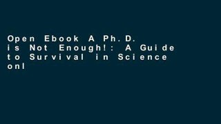 Open Ebook A Ph.D. is Not Enough!: A Guide to Survival in Science online