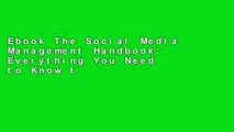 Ebook The Social Media Management Handbook: Everything You Need to Know to Get Social Media