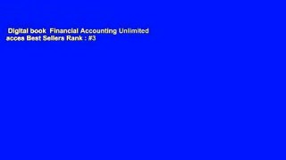 Digital book  Financial Accounting Unlimited acces Best Sellers Rank : #3