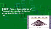 EBOOK Reader Cornerstones of Financial Accounting Unlimited acces Best Sellers Rank : #2