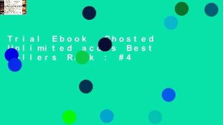 Trial Ebook  Ghosted Unlimited acces Best Sellers Rank : #4