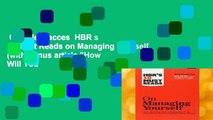 Complete acces  HBR s 10 Must Reads on Managing Yourself (with bonus article 