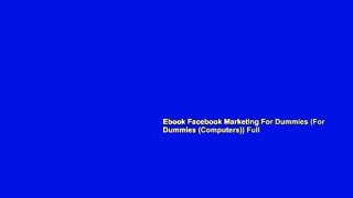 Ebook Facebook Marketing For Dummies (For Dummies (Computers)) Full