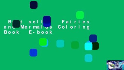 Best seller  Fairies and Mermaids Coloring Book  E-book