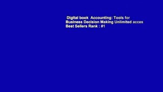 Digital book  Accounting: Tools for Business Decision Making Unlimited acces Best Sellers Rank : #1