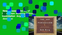 New Releases The Art of Persuasion: Winning Without Intimidation  Any Format   deskripsi