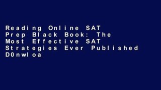Reading Online SAT Prep Black Book: The Most Effective SAT Strategies Ever Published D0nwload P-DF