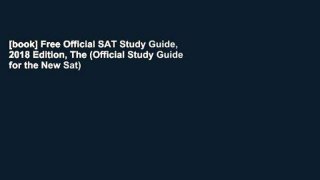 [book] Free Official SAT Study Guide, 2018 Edition, The (Official Study Guide for the New Sat)