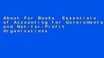 About For Books  Essentials of Accounting for Governmental and Not-for-Profit Organizations  For