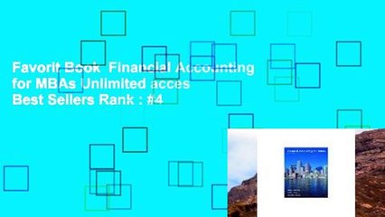 Favorit Book  Financial Accounting for MBAs Unlimited acces Best Sellers Rank : #4
