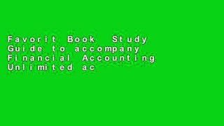 Favorit Book  Study Guide to accompany Financial Accounting Unlimited acces Best Sellers Rank : #2