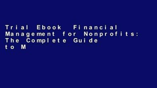 Trial Ebook  Financial Management for Nonprofits: The Complete Guide to Maximizing Resources and