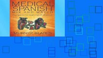 Readinging new Medical Spanish Mix and Match: Easy Spanish for Health Care Professionals For Kindle