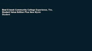 Best E-book Community College Experience, The, Student Value Edition Plus New Mylab Student