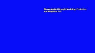 Ebook Applied Drought Modeling, Prediction, and Mitigation Full
