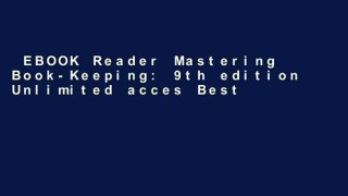 EBOOK Reader Mastering Book-Keeping: 9th edition Unlimited acces Best Sellers Rank : #2