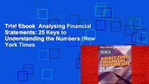 Trial Ebook  Analysing Financial Statements: 25 Keys to Understanding the Numbers (New York Times