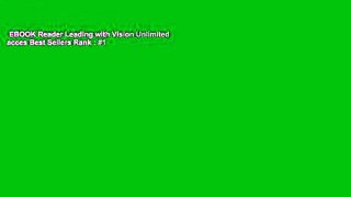 EBOOK Reader Leading with Vision Unlimited acces Best Sellers Rank : #1