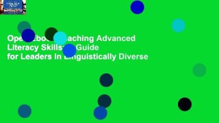 Open Ebook Teaching Advanced Literacy Skills: A Guide for Leaders in Linguistically Diverse