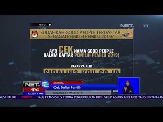 Sudahkah Anda Cek Nama di Daftar Pemilih Pemilu 2019? - NET 12