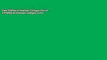 View Profiles of American Colleges (Barron s Profiles of American Colleges) online