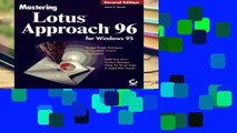 Reading Online Mastering Lotus Approach X for Windows 95 For Kindle