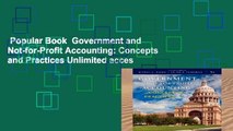 Popular Book  Government and Not-for-Profit Accounting: Concepts and Practices Unlimited acces
