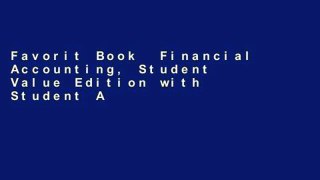 Favorit Book  Financial Accounting, Student Value Edition with Student Access Code Unlimited acces
