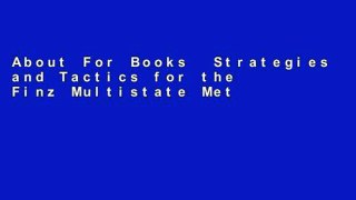 About For Books  Strategies and Tactics for the Finz Multistate Method (Emanuel Bar Review)  Any