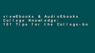 viewEbooks & AudioEbooks College Knowledge: 101 Tips for the College-bound Student any format