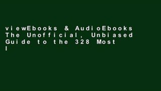 viewEbooks & AudioEbooks The Unofficial, Unbiased Guide to the 328 Most Interesting Colleges: A