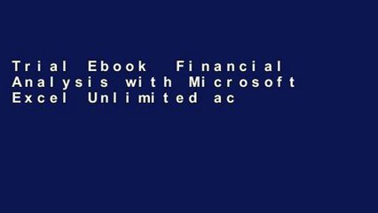 Trial Ebook  Financial Analysis with Microsoft Excel Unlimited acces Best Sellers Rank : #3