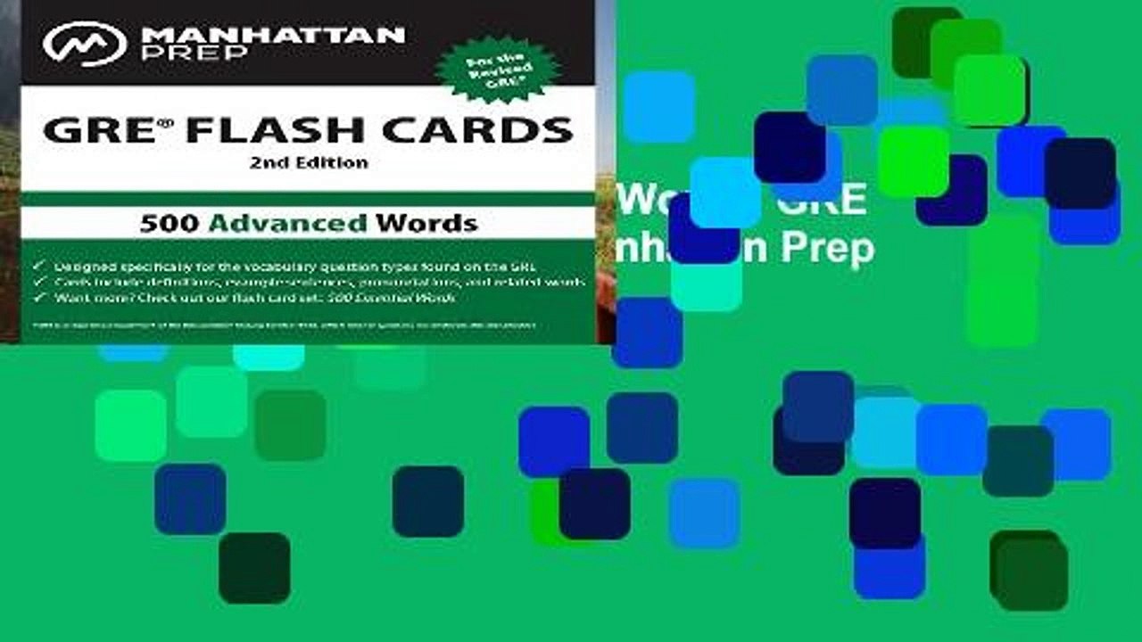 Full version  500 Advanced Words: GRE Vocabulary Flash Cards (Manhattan Prep GRE Strategy