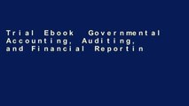 Trial Ebook  Governmental Accounting, Auditing, and Financial Reporting 2005 Unlimited acces Best