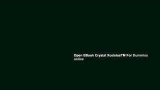 Open EBook Crystal XcelsiusTM For Dummies online