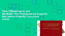 View Differentiation and the Brain: How Neuroscience Supports the Learner-Friendly Classroom online