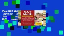 View SAT Math Prep 2018   2019: SAT Math Workbook   Practice Tests for the College Board SAT Exam