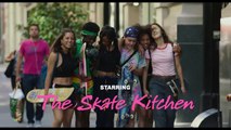 Skate Kitchen Official Trailer - Starring The Skate Kitchen and Jaden Smith