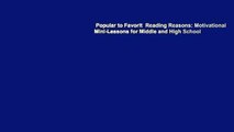 Popular to Favorit  Reading Reasons: Motivational Mini-Lessons for Middle and High School