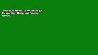Popular to Favorit  Universal Design for Learning: Theory and Practice  Review