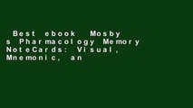 Best ebook  Mosby s Pharmacology Memory NoteCards: Visual, Mnemonic, and Memory Aids for Nurses,