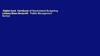 Digital book  Handbook of Government Budgeting (Jossey-Bass Nonprofit   Public Management Series)