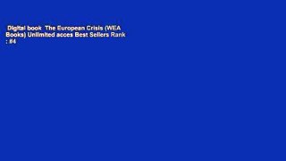 Digital book  The European Crisis (WEA Books) Unlimited acces Best Sellers Rank : #4