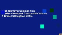 Trial Journeys: Common Core Reader s Notebook Consumable Volume 1 Grade 2 (Houghton Mifflin