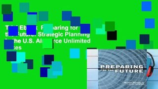 Trial Ebook  Preparing for the Future: Strategic Planning in the U.S. Air Force Unlimited acces